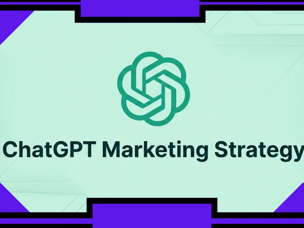 ChatGPT Marketing Strategy