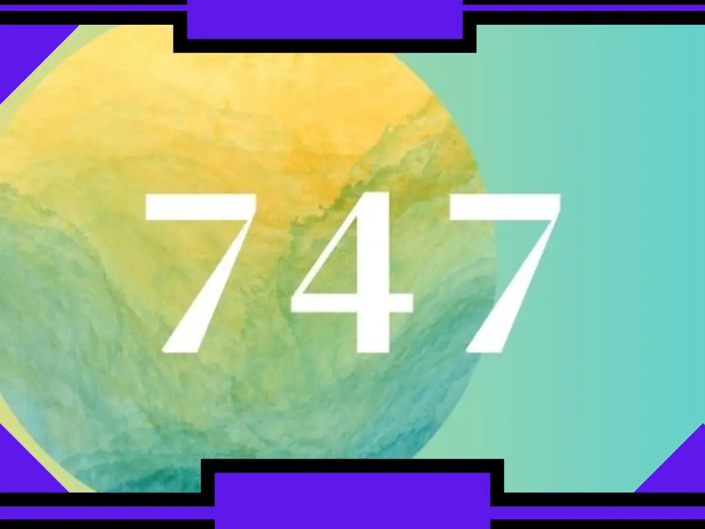Il significato del numero angelico 747 nelle relazioni