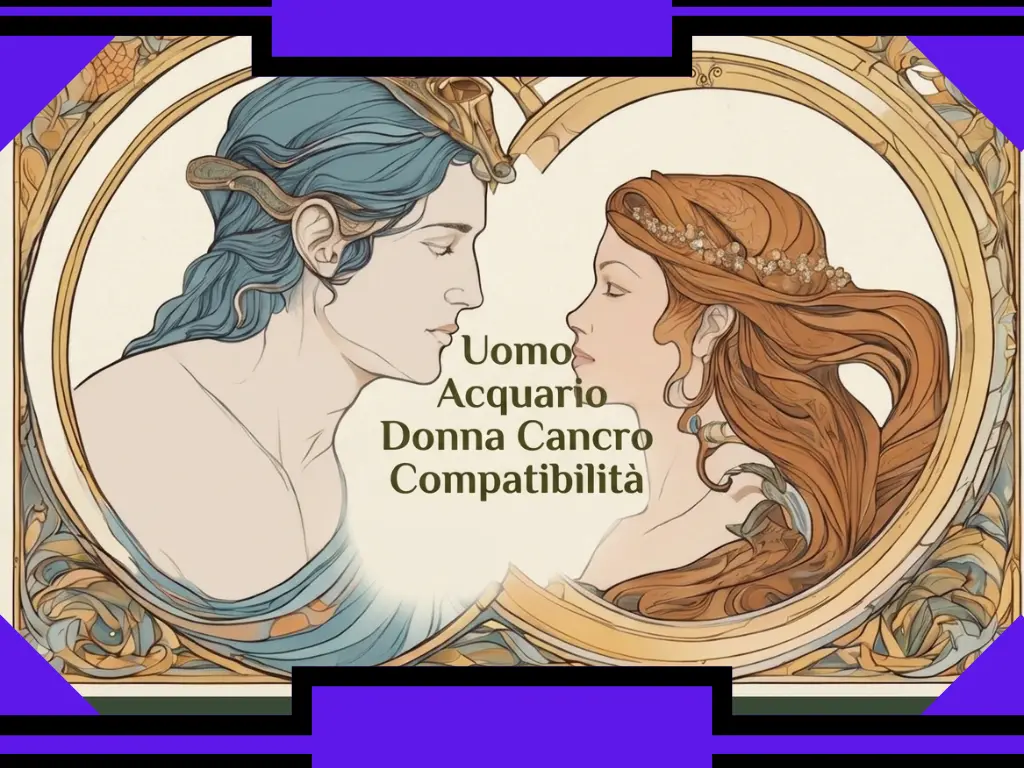 Uomo Acquario Donna Cancro Compatibilita
