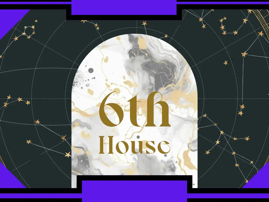 6th House in Astrolgy