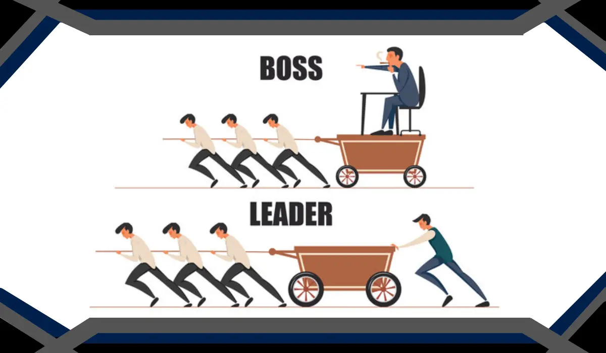 Boss vs Leader: Key Differences Between a Boss and a True Leader in Modern Workplaces